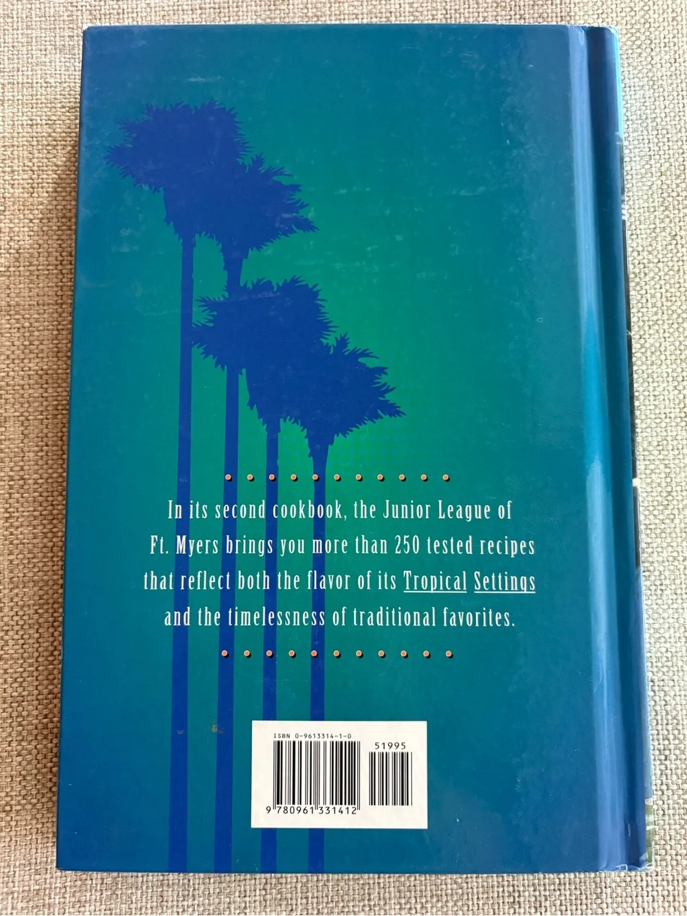 Tropical Settings Cookbook Junior League Fort Myers FL 1995 Hardcover First Ed